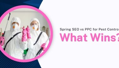 spring seo vs ppc for pest control what wins